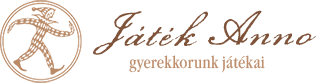 Játékszerek Anno... Játékszerek Anno...