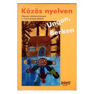 KÖZÖS NYELVEN UNGON BERKEN KÖZÖS NYELVEN UNGON BERKEN