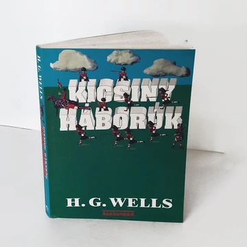 H.G.WELLS    KICSINY HÁBORÚK